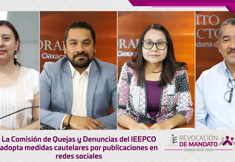 Consejeros del IEEPCO durante la sesión extraordinaria urgente en la que se emitieron medidas cautelares por propaganda electoral irregular en Oaxaca.